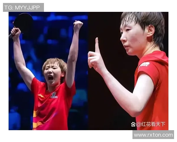 王曼昱凭借坚韧毅力逆袭夺冠展现中国乒乓女将实力风采